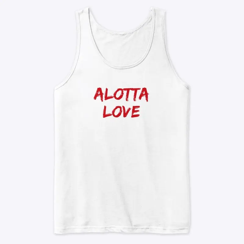 Love Collection Alotta Love