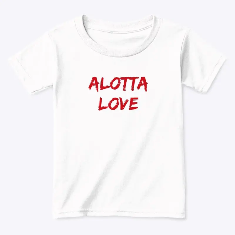 Love Collection Alotta Love